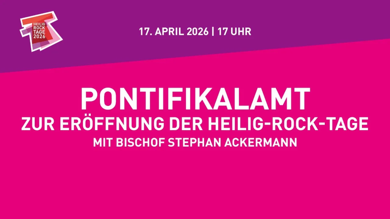 LIVE: Pontifikalamt mit Bischof Stephan Ackermann zur Eröffnung der Heilig-Rock-Tage 2026