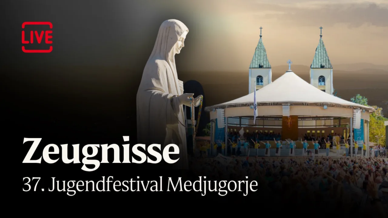 37. Mladifest in Medjugorje - Zeugnisse
