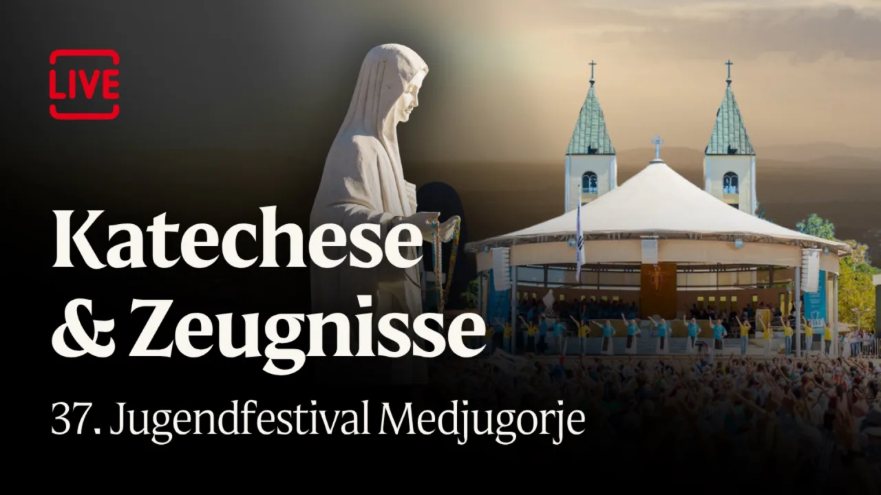 37. Mladifest in Medjugorje - Morgengebet, Katechese, Zeugnis und Angelusgebet